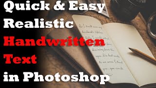 Quick & Easy Realistic Handwriting Text using Photoshop