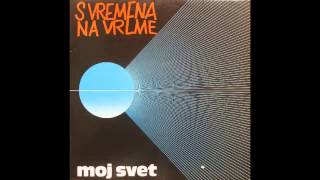 S Vremena Na Vreme - Suncana strana ulice - (Audio 1978) HD