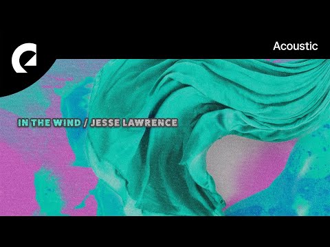 Jesse Lawrence feat. Revel Day - In The Wind