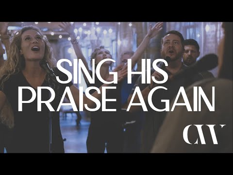 Sing His Praise Again | Cover | Covenant Worship