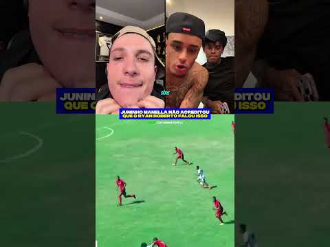 Juninho Manella não acreditou que o Ryan Roberto falou isso?!😱 #juninhomanella #treta #fyp