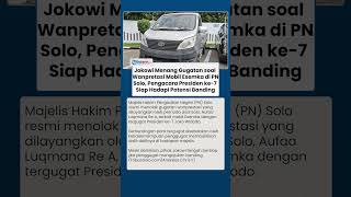 Jokowi Menang Gugatan soal Wanpretasi Mobil Esemka, Penggugat Dinilai Tak Bisa Tunjukkan Bukti