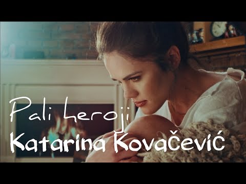 KATARINA KOVACEVIC - PALI HEROJI 4K (OFFICIAL VIDEO)