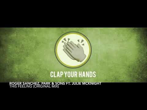 Roger Sanchez, Park & Sons ft. Julie McKnight - This Feeling (Original Mix)