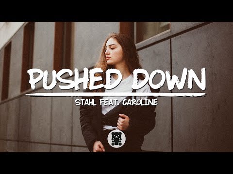 download lagu mp3 mp4 Stahl Pushed Down Feat Caroline, download lagu Stahl Pushed Down Feat Caroline gratis, unduh video klip Stahl Pushed Down Feat Caroline