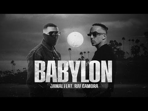 JAMAL x RAF CAMORA - BABYLON (Visualizer)