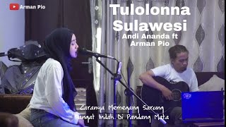 Download lagu Tulolonna Sulawesi Cover Andi Ananda Putri ft Arman Pio mp3