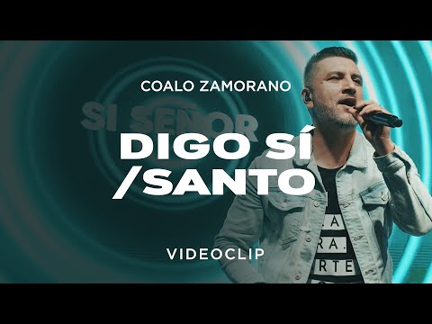 Digo Si - Coalo Zamorano
