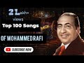 Top 100 Songs Of Mohammad Rafi Sahab Edited By KritiParashar102 Viral Bollywood Music Mohammedrafi