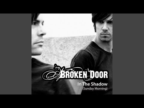 In The Shadow (Sunday Morning)