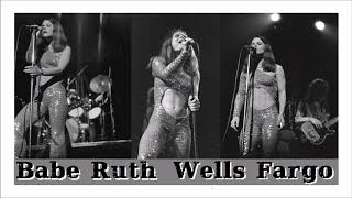 Babe Ruth - Wells Fargo (Album Version)