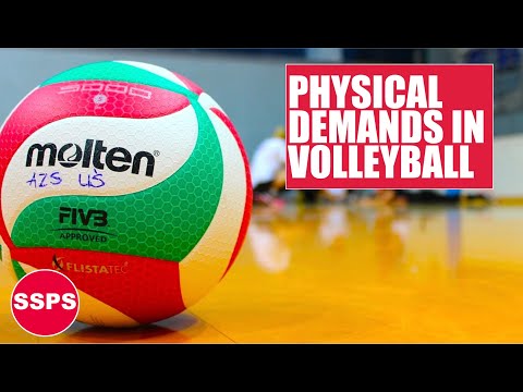 WHAT ARE THE PHYSICAL DEMANDS IN VOLLEYBALL?