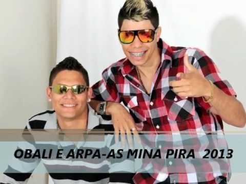 MCs OBALI E ARPA-AS MINA PIRA 2013.  DJLEST MLK ZIKA
