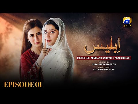 Iblees Episode 01 [Eng Sub] - Hibba Aziz - Farhan Ahmed Malhi - Fajjer Khan - 11th January 2026
