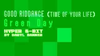 Green Day "GOOD RIDDANCE (TIME OF YOUR LIFE)" Nintendo Hyper 8-Bit by Daryl Banner