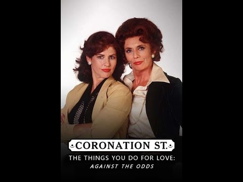 Against the Odds   The Things You Do For Love....The Story Of Pat Phoenix