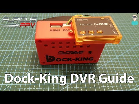 FuriousFPV Dock-King - How To Add a DVR
