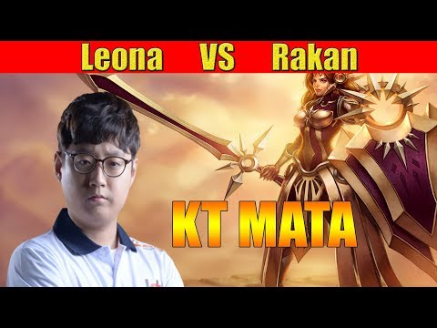 KT MATA - Leona Support vs Rakan