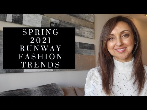 Spring 2021 Fashion Trends | From Runway to Real Life