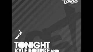 Tonight - Kyle Bourke & Wade Marriner [GET LOADED RECORDS]