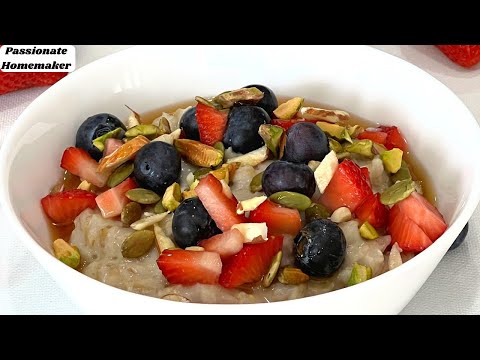 Healthy Breakfast Recipe To Lose Weight - Easy Oatmeal Recipe - Oats Porridge Recipe With Fruits