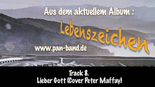 Lieber Gott - PAN die Band (Cover Peter Maffay) Promovideo