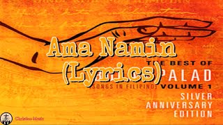Ama Namin (Lyrics) - Bukas Palad
