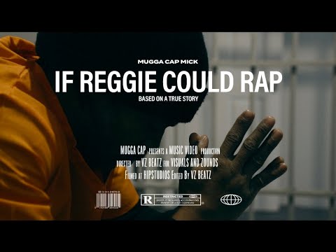 If Reggie Could Rap (official video)