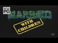Married With Children Intro 60fps Shortened Version