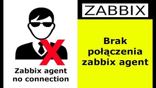 Zabbix agent błąd połączenia faild to accept an incoming connection  connection from ip rejected