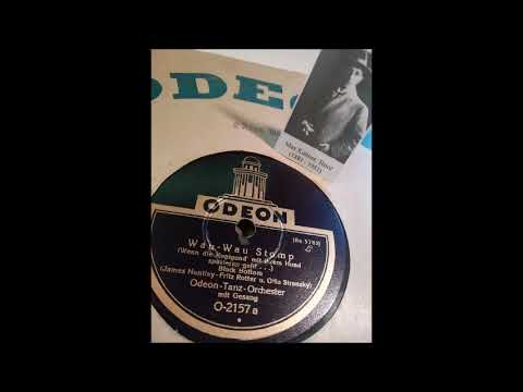 Wau-Wau-Stomp - Max Kuttner mit Odeon Orchester, Dgt. Carl Woitschach, 1926/27
