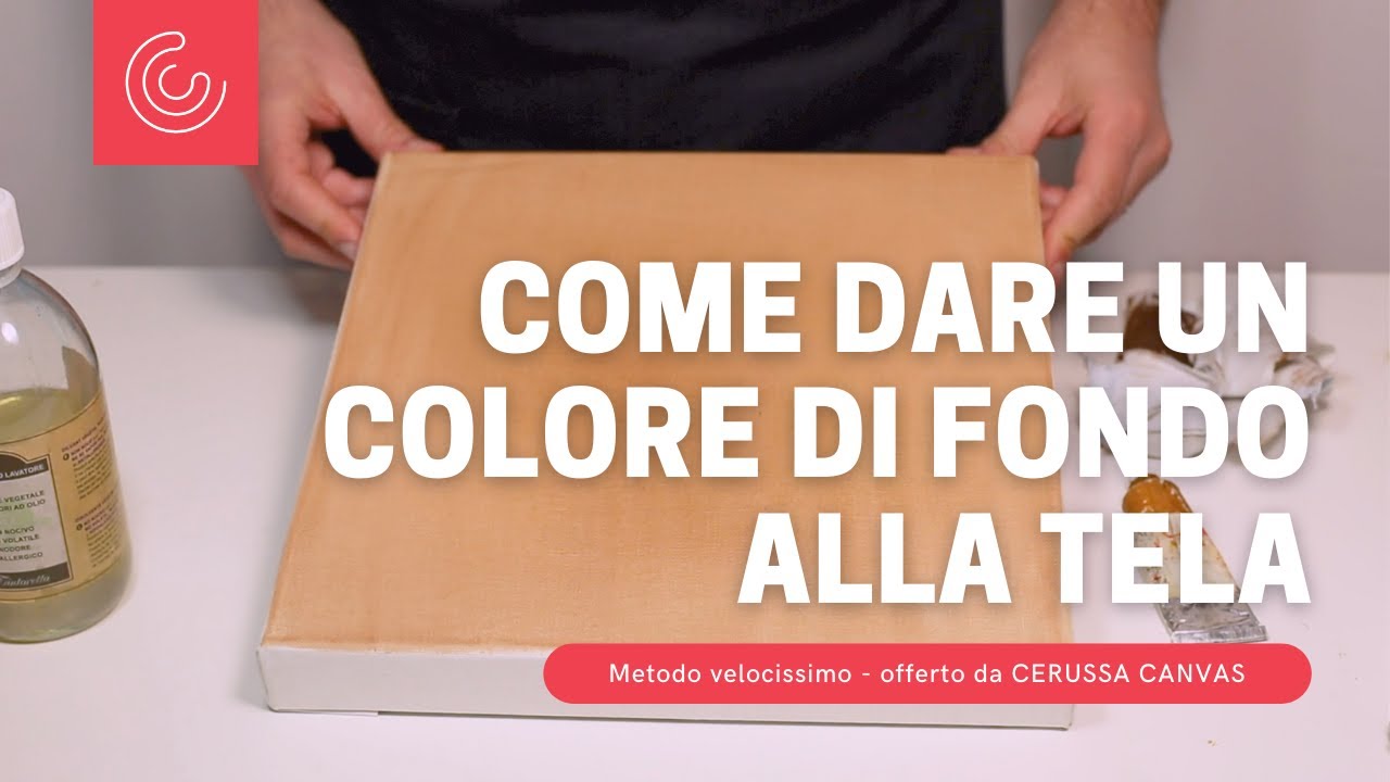 Tutorial pittura ad olio - come dare un colore di fondo sulla tela bianca - CERUSSA CANVAS