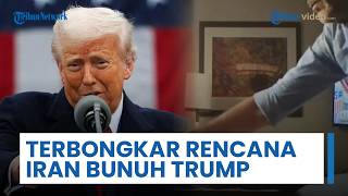 Video Kamera Tersembunyi Bongkar Dugaan Rencana Agen Iran dalam Upaya Aksi Pembunuhan Presiden Trump