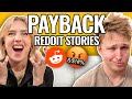 What Goes Around Comes Around Reading Reddit Stories