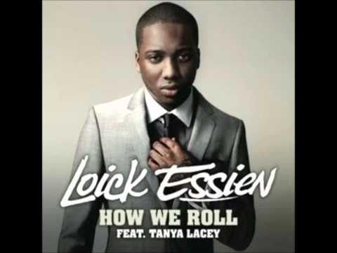 Loick Essien feat. Tanya Lacey - How We Roll