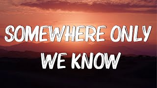Download lagu Somewhere Only We Know - Keane (Lyrics) || Ed Sheeran, Rosa Linn (Mix Lyrics) mp3