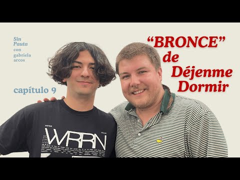 Sin Pauta con gabriela arcos ft. Déjenme Dormir | Capítulo 9