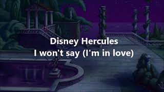 I Won't say ( I'm in love) - Disney Hercules ( Lyrics )