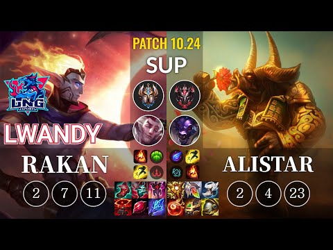 LNG lwandy Rakan vs Alistar Sup - KR Patch 10.24