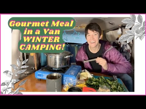 Winter Camping in a Van? See How to Make Gourmet Vegan Dinner!