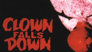 Clown Falls Down - Intro