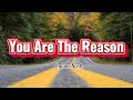 You Are The Reason Calum Scott