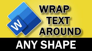 How to Wrap Text Around ANY Shape in Word