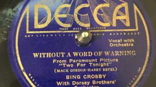 Without A Word Of Warning - Bing Crosby