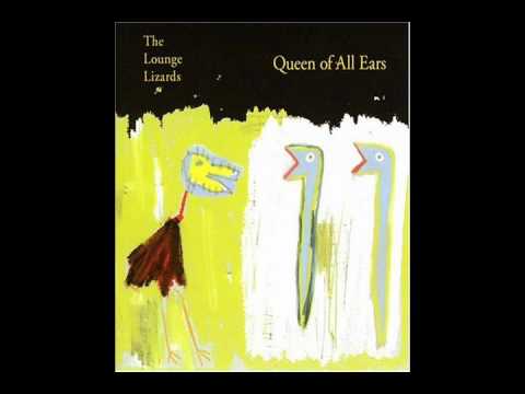 The Lounge Lizards - She Drove Me Mad