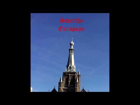 Stretcha - European