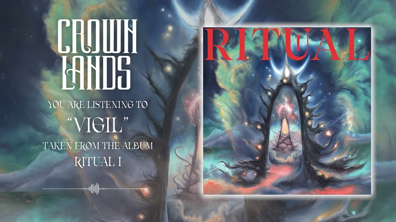 CROWN LANDS &ndash; Vigil (OFFICIAL AUDIO) - YouTube