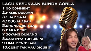 Download lagu LAGU VIRAL BUNDA CORLA NO COMMENT FULL ALBUM mp3