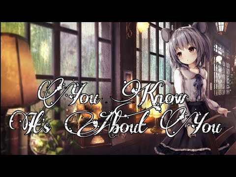 Magical Thinker & Stephen Wrabel - You Know It's About You (Nightcore) (Lyrics)