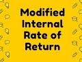 Modified Internal Rate of Return (MIRR) Calculator Video